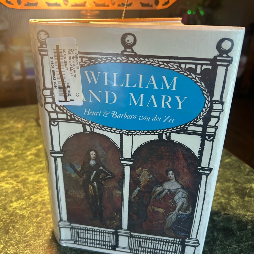 William and Mary Book by Henri and Barbara van der Zee